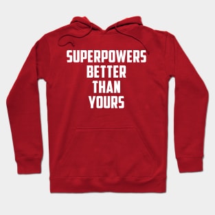 Superpowers white print Hoodie